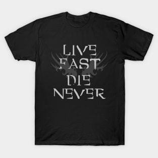 ANGEL - LIVE FAST DIE NEVER T-Shirt